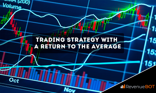 Trading Strategy With A Return To The Average 